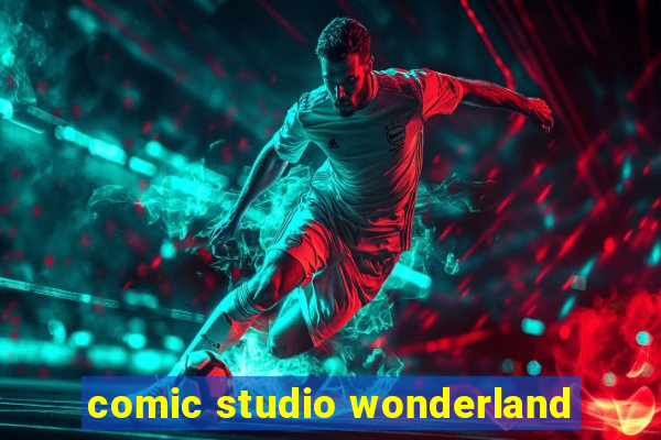 comic studio wonderland